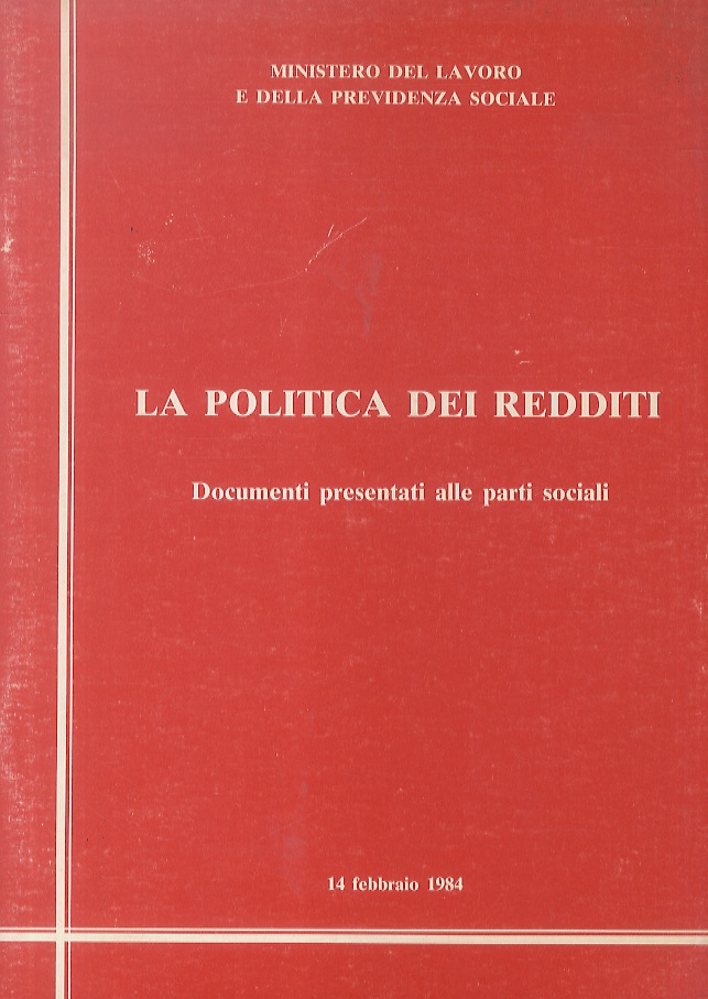 Ministero del Lavoro e della Previdenza Sociale. La politica dei …