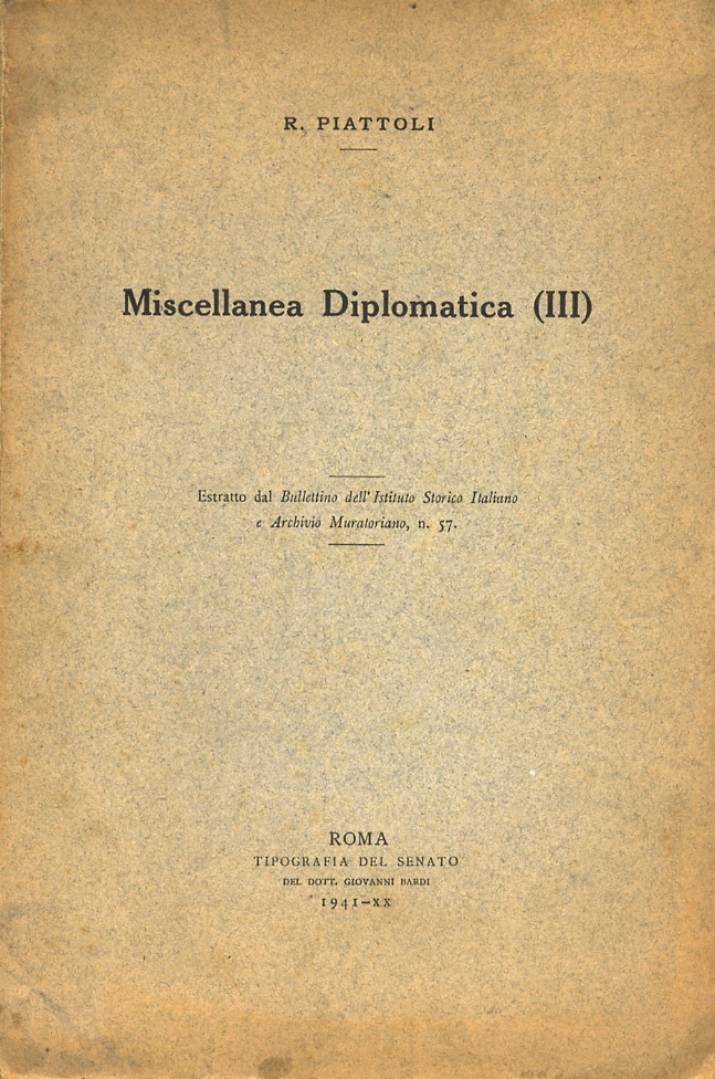 Miscellanea Diplomatica (III). Estratto dal "Bullettino dell'Istituto Storico Italiano e …