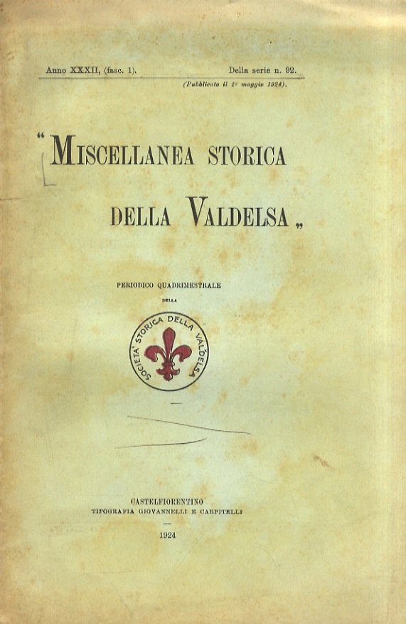 MISCELLANEA Storica della Valdelsa Periodico quadrimestrale della Società Storica della …