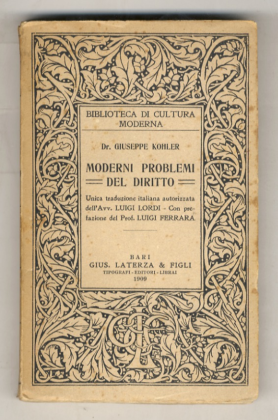 Moderni problemi del diritto. Unica traduzione italiana di Luigi Lordi. …