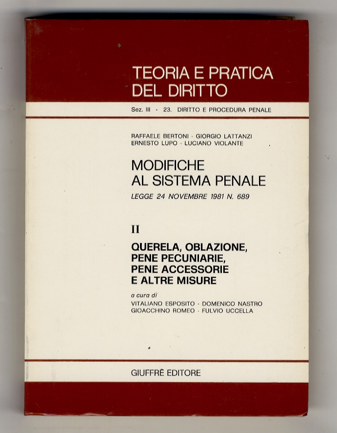 Modifiche al sistema penale. Legge 24 novembre 1981, n. 689. …