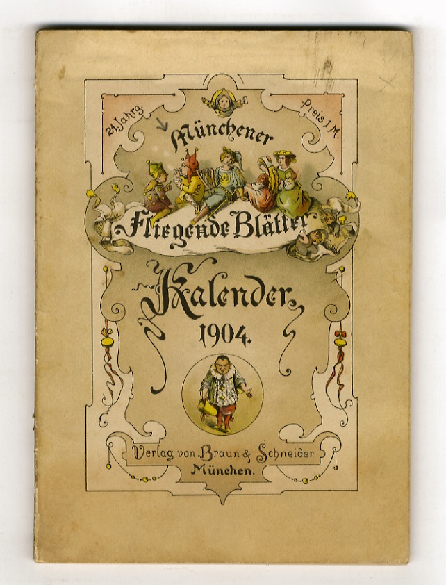 Münchener Fliegende Blätter. Kalender für 1904. XXI Jahrgang.