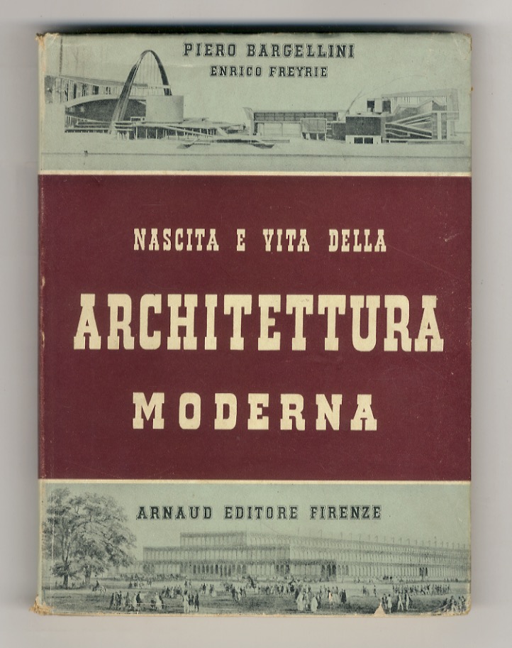 Nascita e vita dell'architettura moderna.