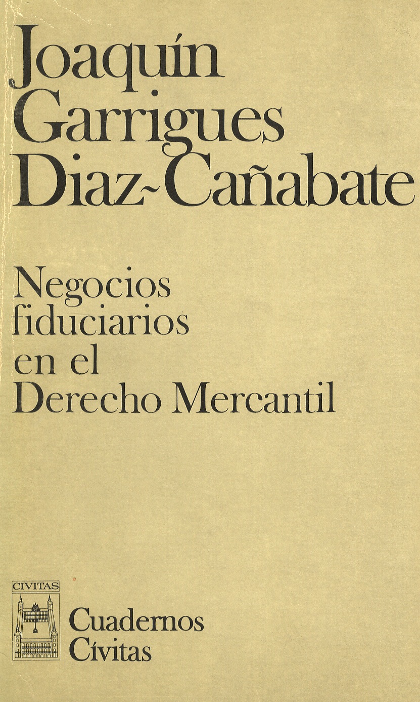 Negocios fiduciarios en el Derecho Mercantil.