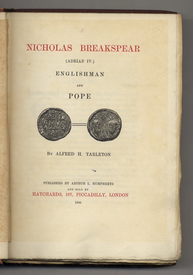 Nicholas Breakspear (Adrian IV.), Englishman and Pope.