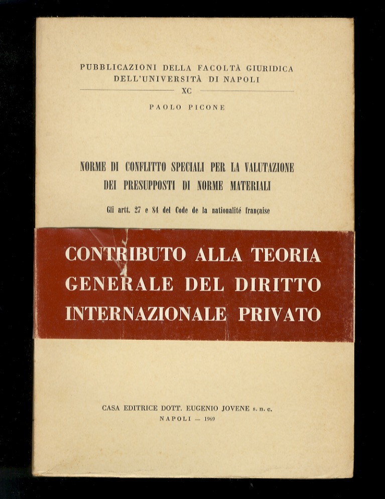 Norme di conflitto speciali per la valutazione dei presupposti di …