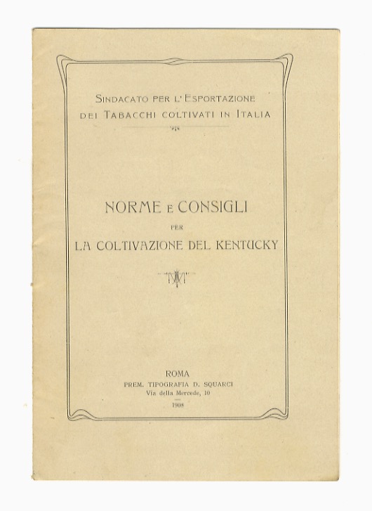 Norme e consigli per la coltivazione del Kentucky.