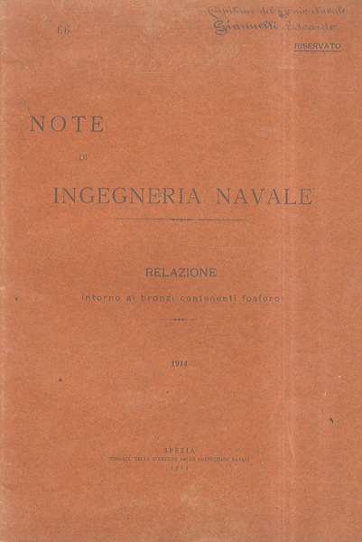 NOTE di ingegneria navale. Relazione intorno ai bronzi contenenti fosforo. …