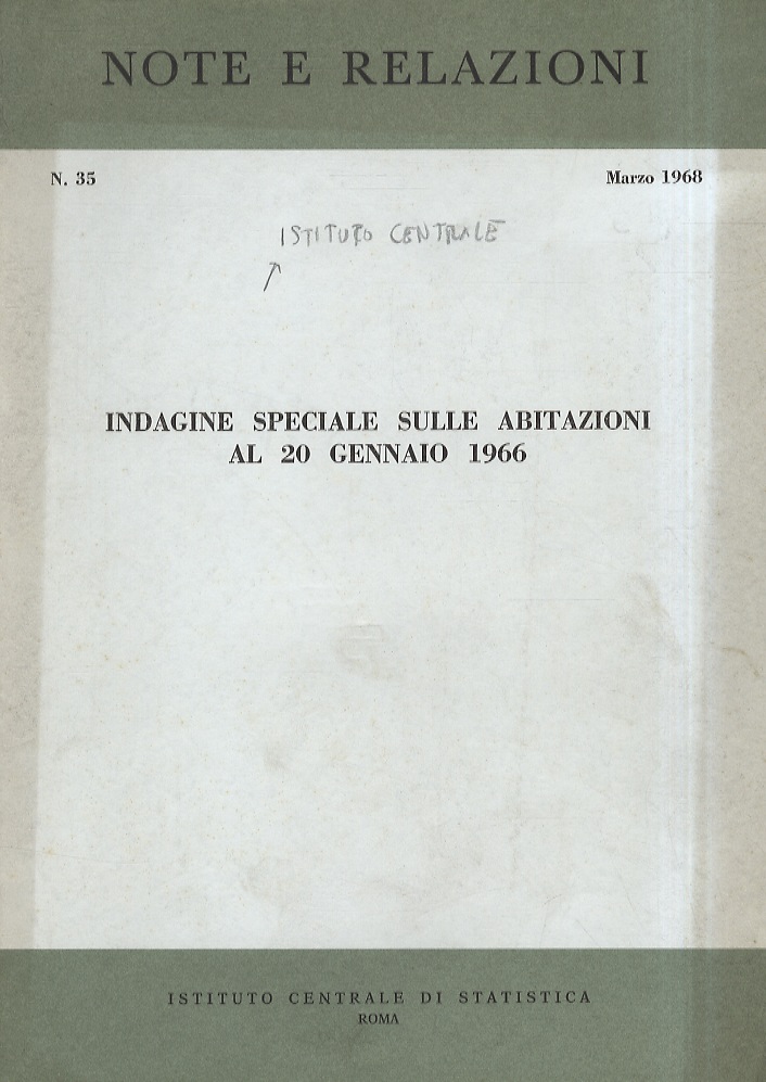 Note e relazioni. N. 35 Marzo 1968. Indagine speciale sulle …