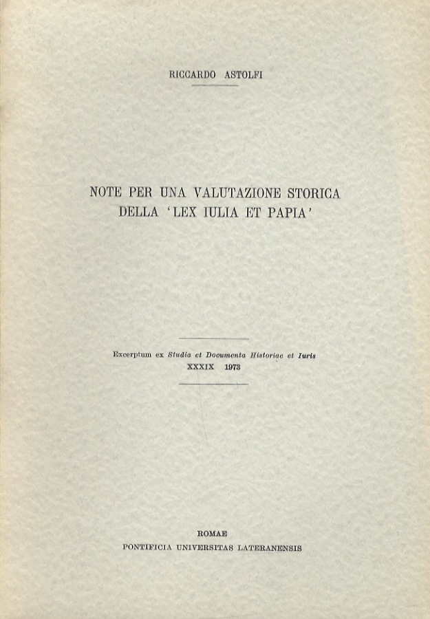 Note per una valutazione storica della ‘Lex Iulia et Papia'.