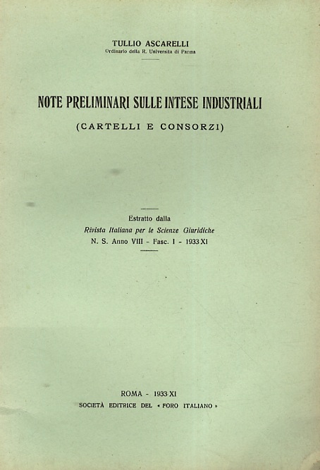 Note preliminari sulle intese industriali. (Cartelli e Consorzi).