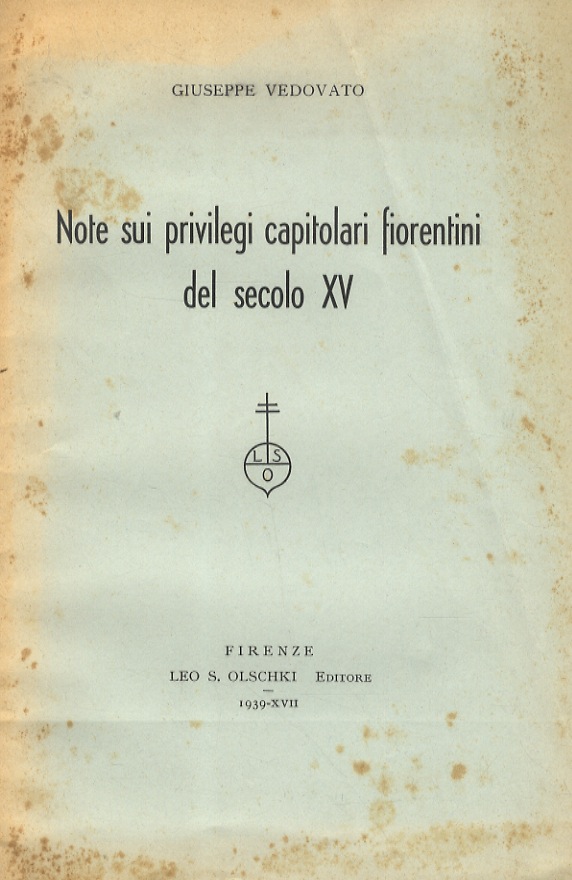 Note sui privilegi capitolari fiorentini del secolo XV.