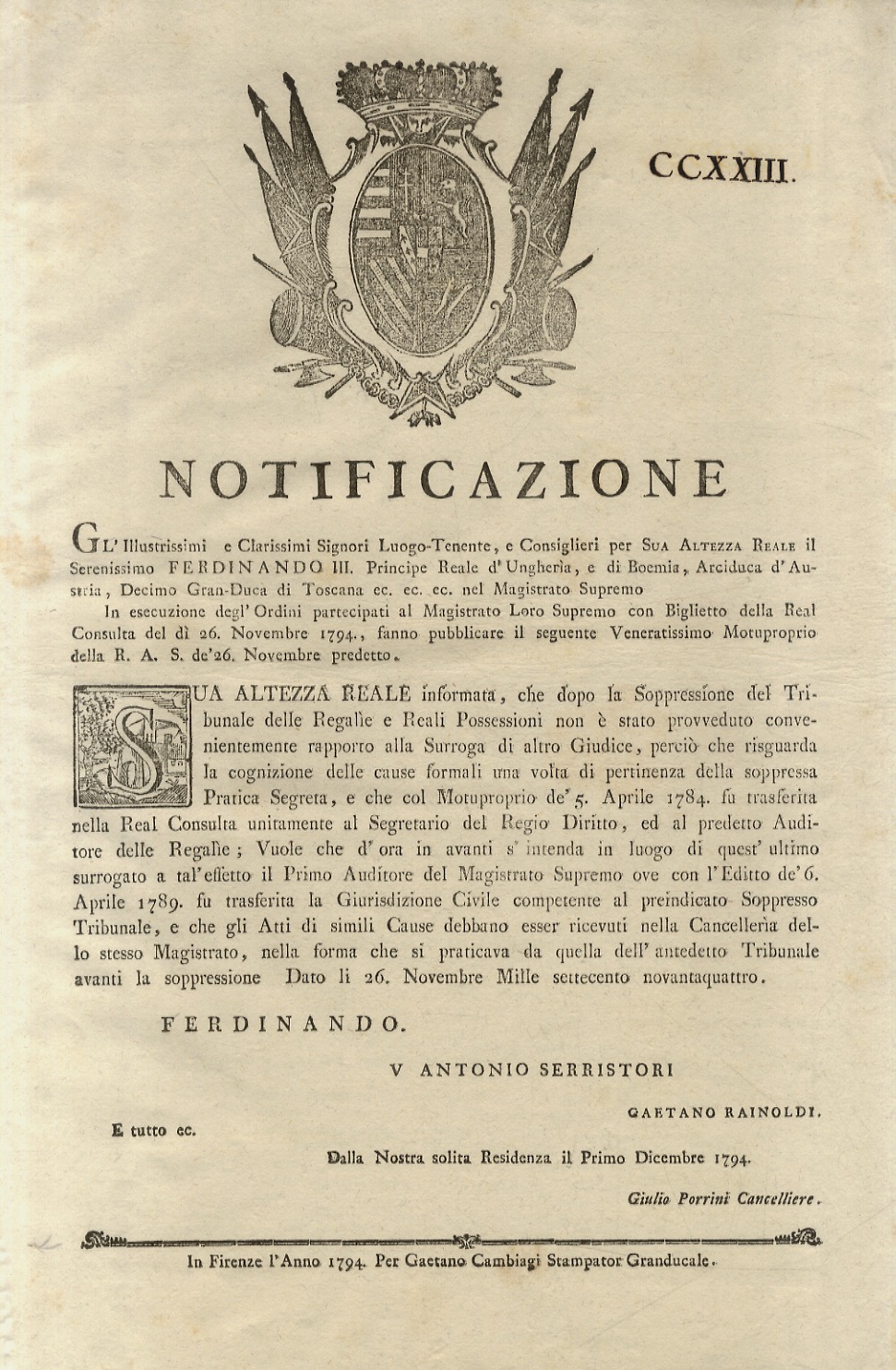 “NOTIFICAZIONE”. FERDINANDO III. Principe Reale d'Ungheria, e di Boemia, Arciduca …