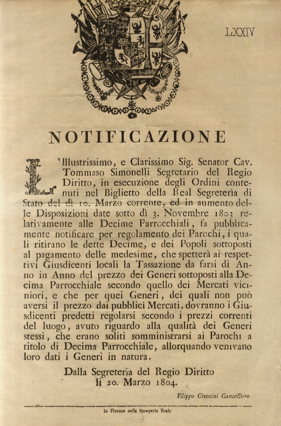 “Notificazione”. L'Illustrissimo, e Clarissimo Sig. Senator Tommaso Simonelli Segretario del …