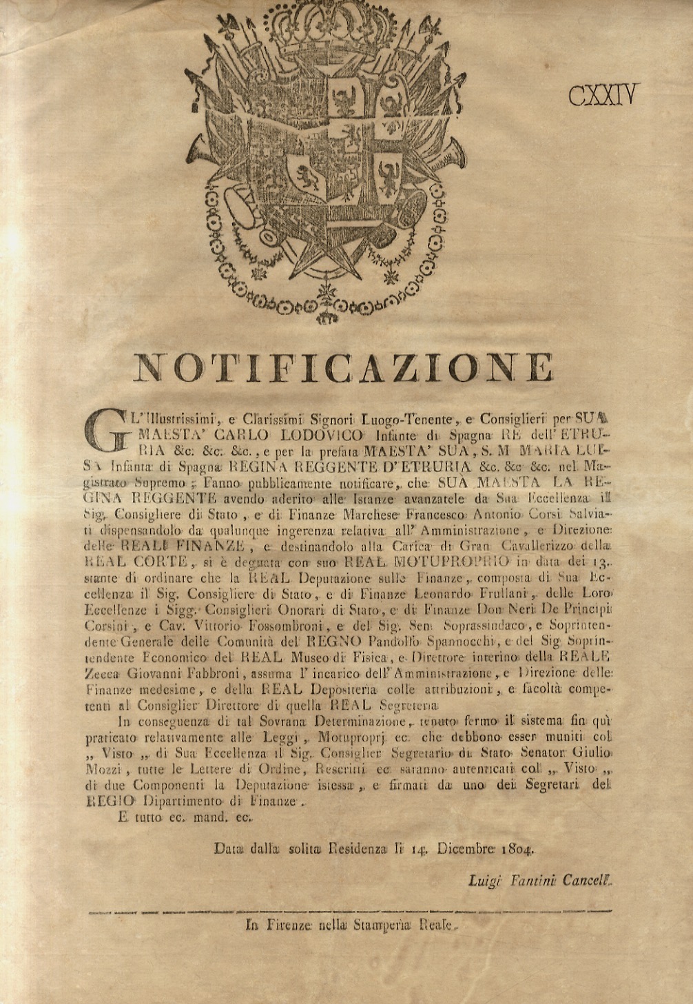 “notificazione”. S.M. Carlo Lodovico Infante di Spagna Re d'Etruria, e …