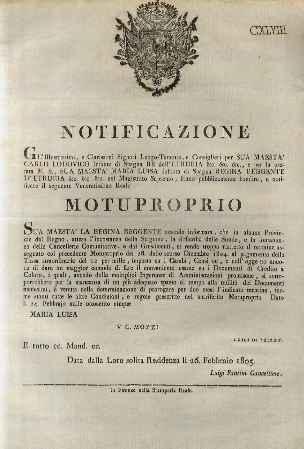 “Notificazioni”. Carlo Lodovico Infante di Spagna Re dell'Etruria, e per …