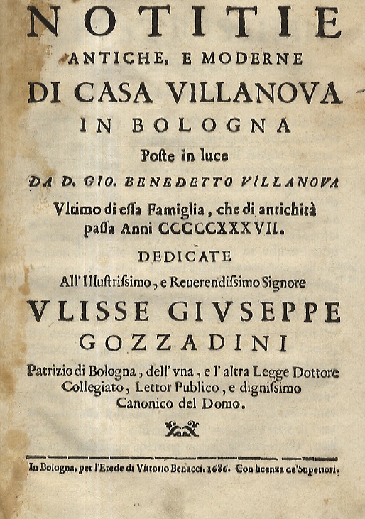 Notitie antiche, e moderne di Casa Villanova in Bologna poste …