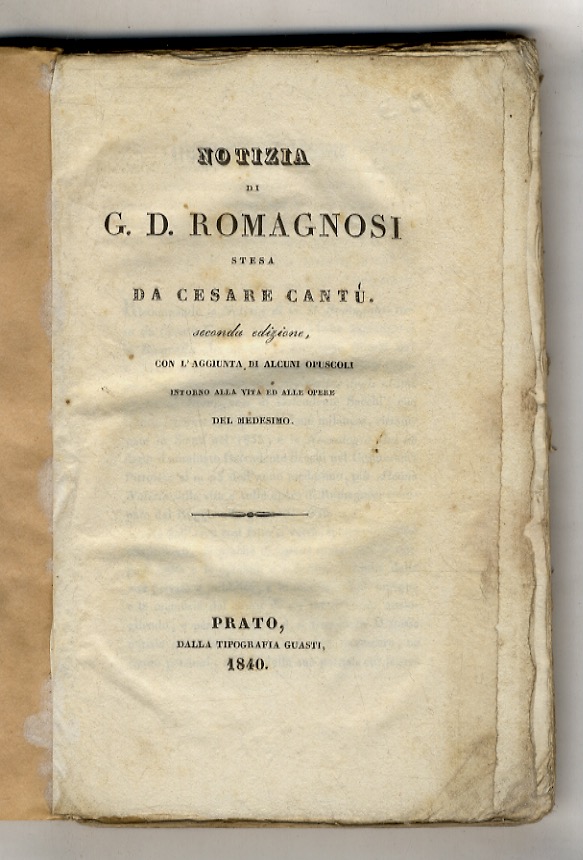 Notizia di G.D. Romagnosi [.] seconda edizione, con l'aggiunta di …