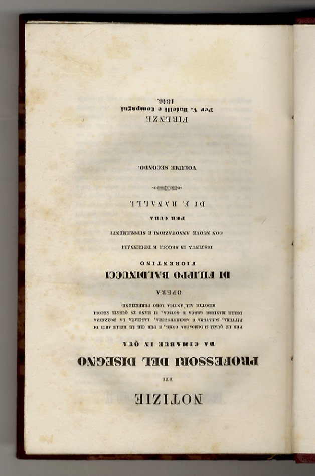 Notizie dei Professori del Disegno da Cimabue in qua, per …