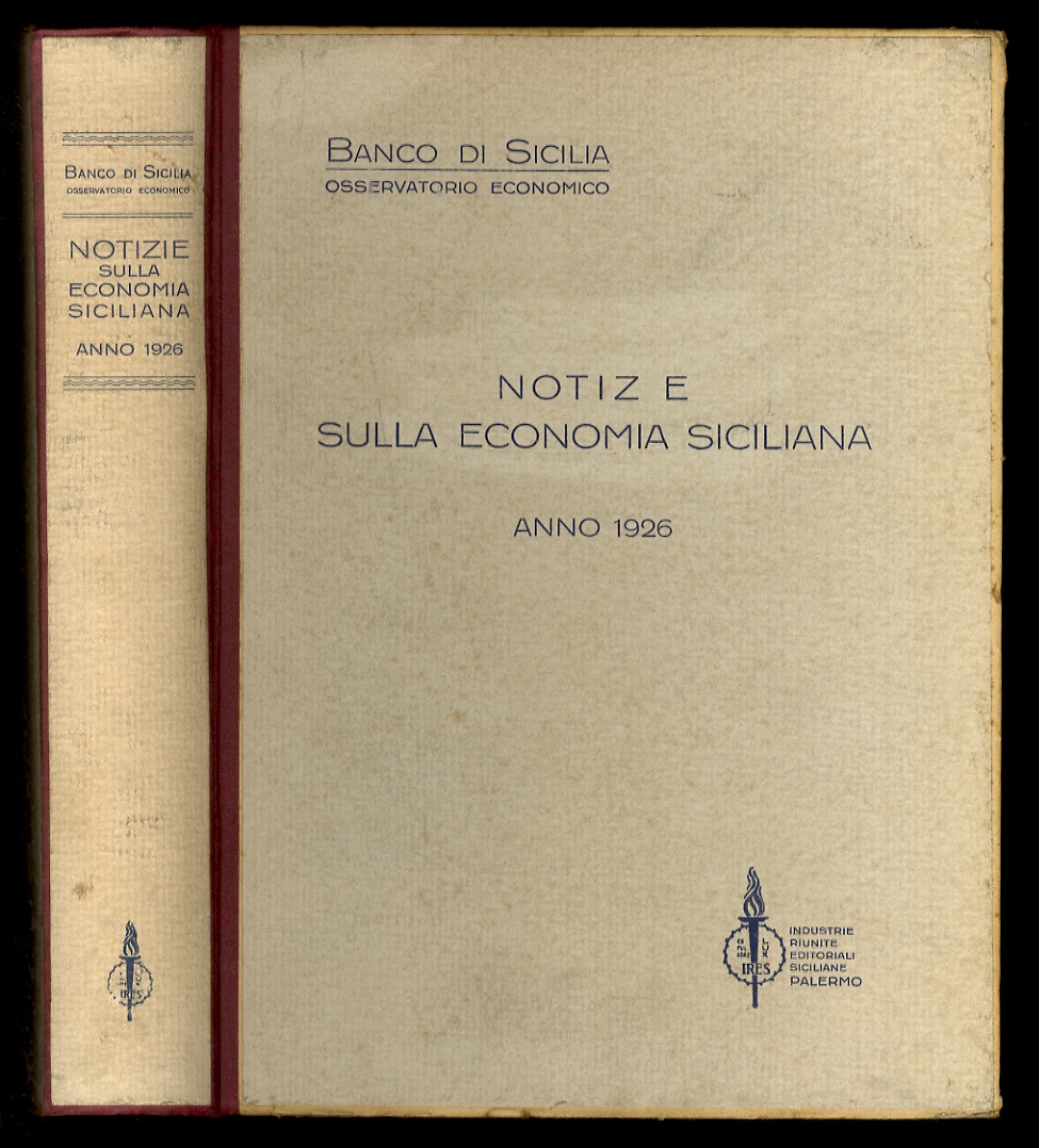 Notizie sulla economia siciliana. Anno 1926.