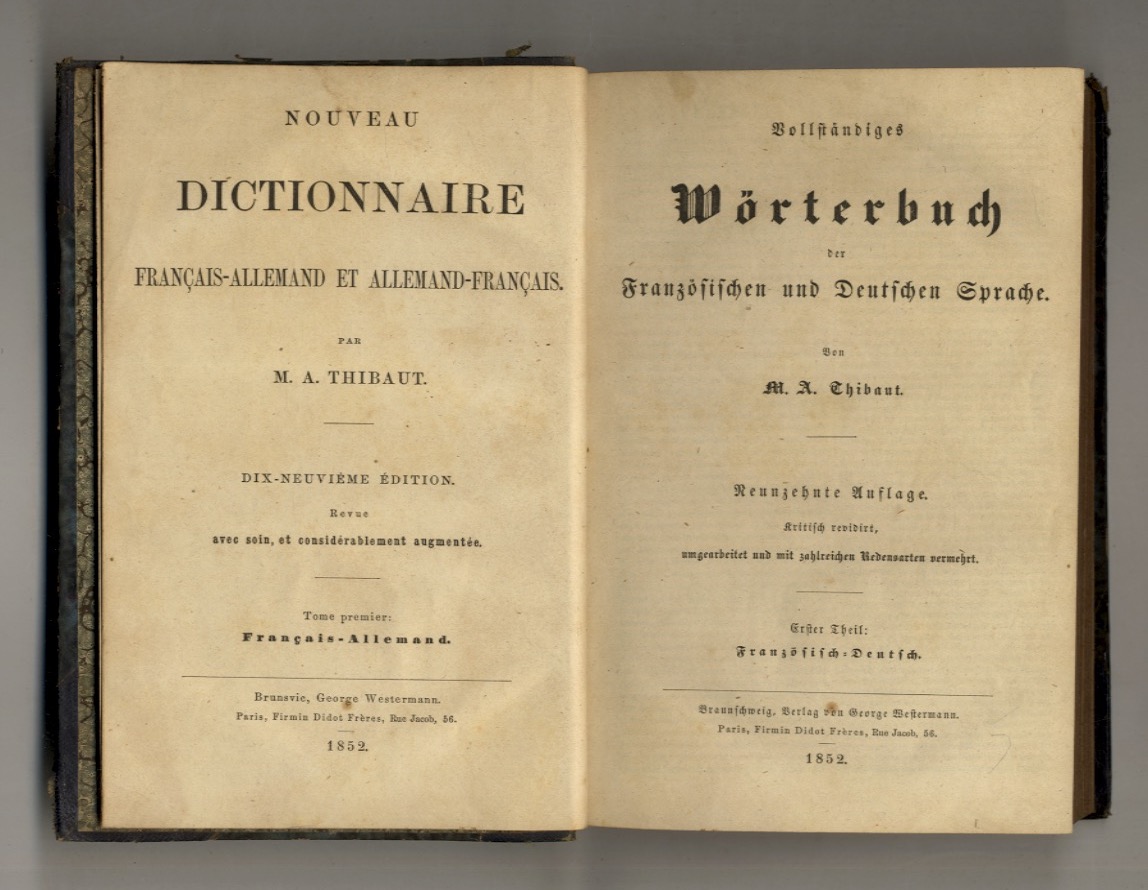 Nouveau Dictionnaire Français-Allemand et Allemand Français. Dix-neuvième édition, Revue avec …