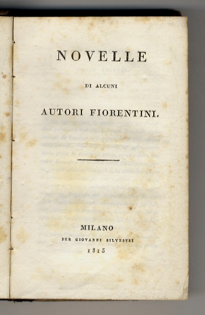 NOVELLE di alcuni autori fiorentini.