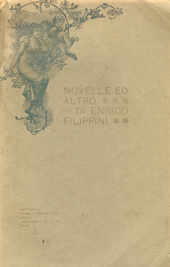 Novelle ed altro. (Viaggio di passione - Vacanze agitate - …