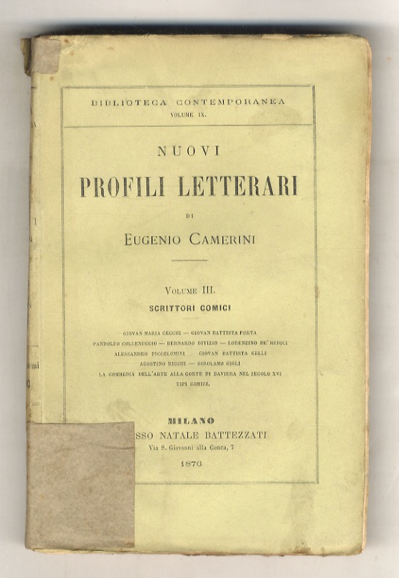 Nuovi profili letterari di Eugenio Camerini. Vol. III: Scrittori comici: …