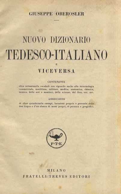 Nuovo Dizionario Tedesco-Italiano e e viceversa [.] Arricchito di oltre …
