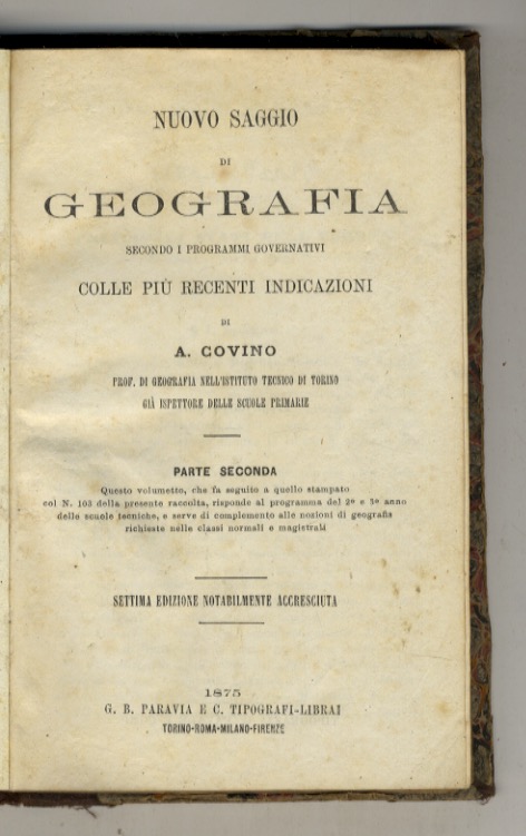 Nuovo saggio di geografia secondo i programmi governativi colle più …