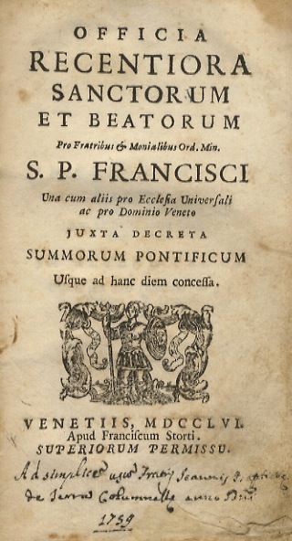 OFFICIA recentiora Sanctorum et Beatorum pro fratibus & monialibus Ord. …