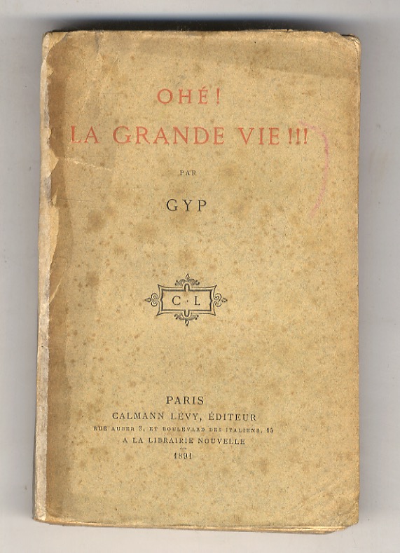 Ohe! La Grande Vie!