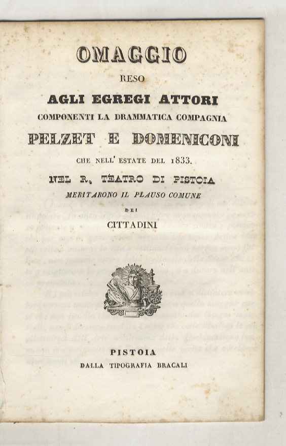 OMAGGIO reso agli egregi attori componenti la drammatica compagnia Pelzet …