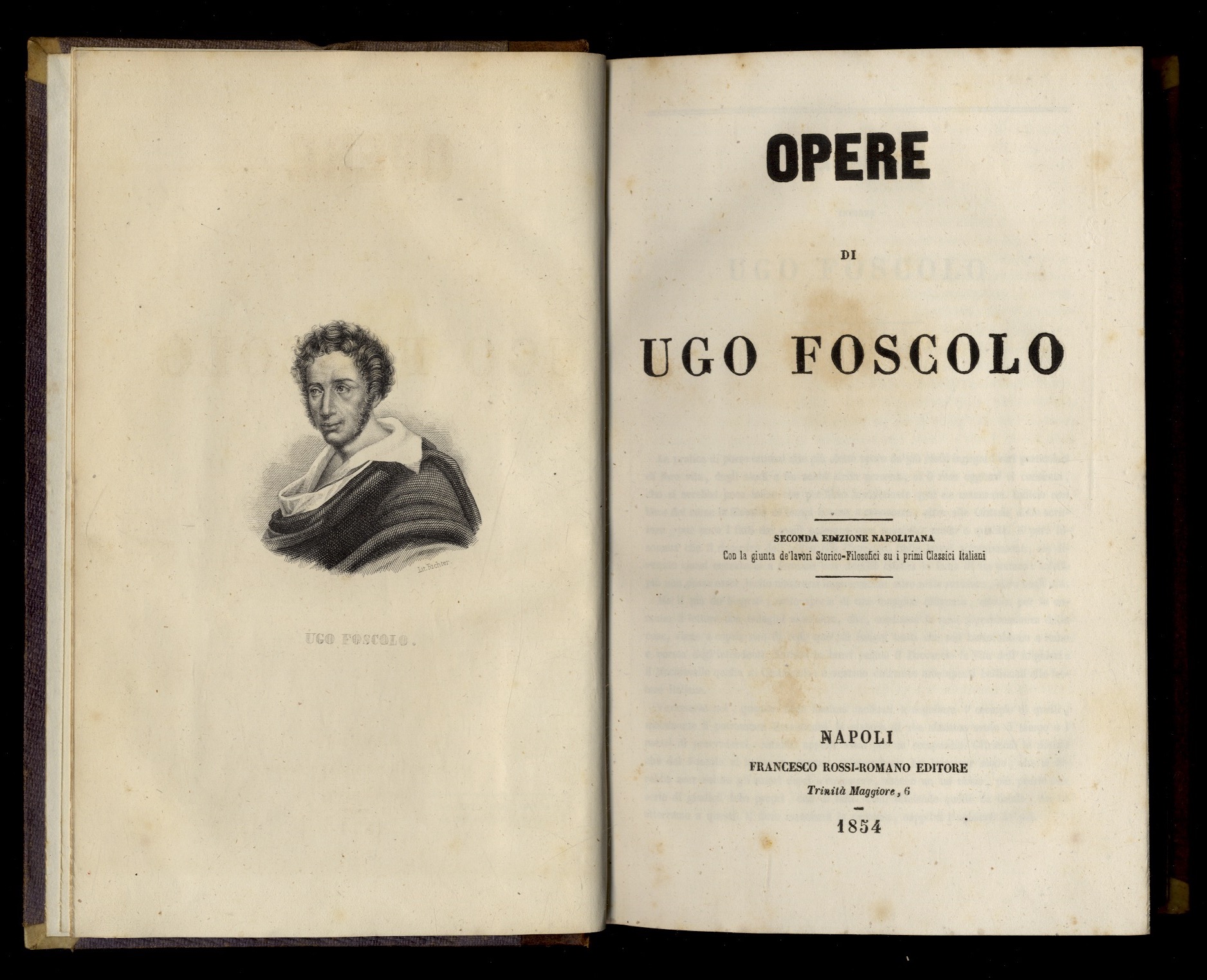 Opere di Ugo Foscolo. Seconda edizione napoletana. Con la giunta …