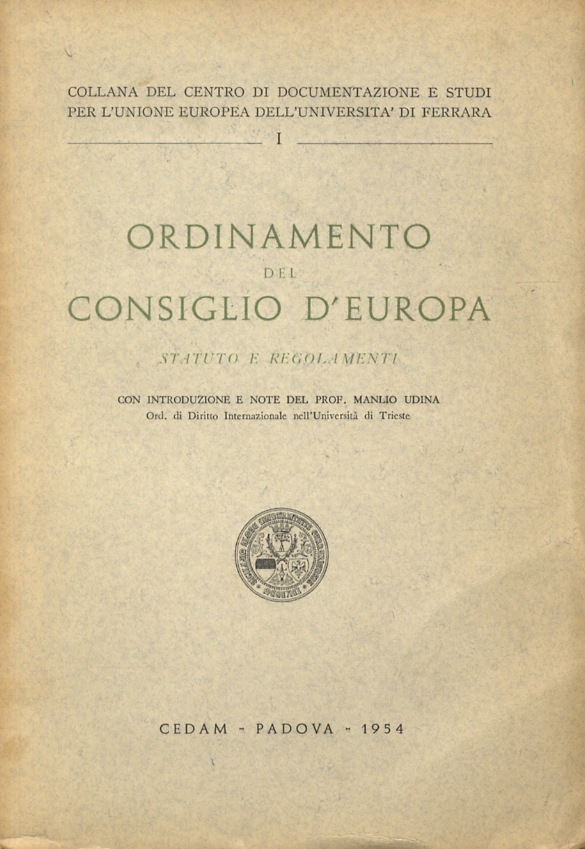 Ordinamento del Consiglio d'Europa. Statuto e regolamenti. Con introduzione e …