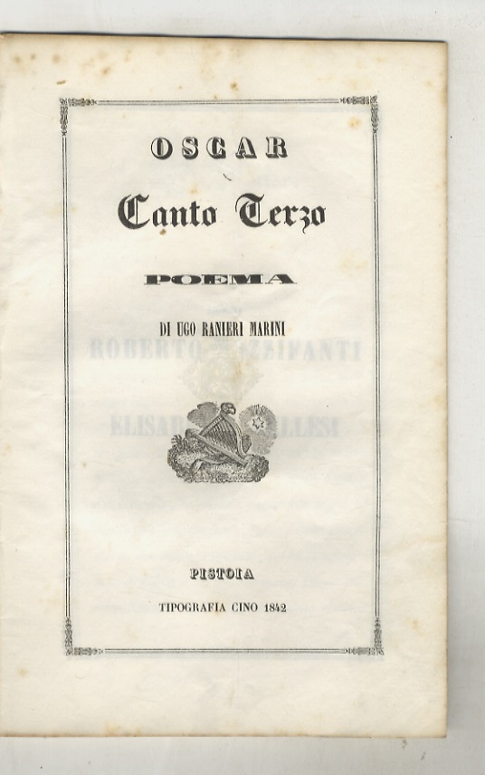 Oscar. Canto terzo. Poema di Ugo Ranieri Marini.