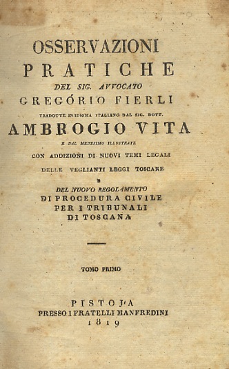 Osservazioni pratiche del sig. avvocato Gregorio Fierli tradotte in idioma …