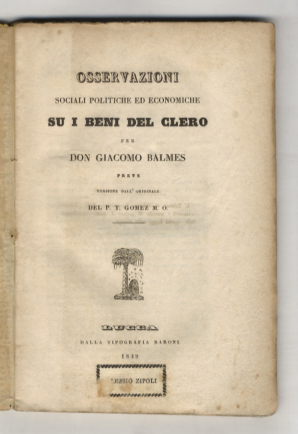 Osservazioni sociali ed economiche su i beni del clero [.] …