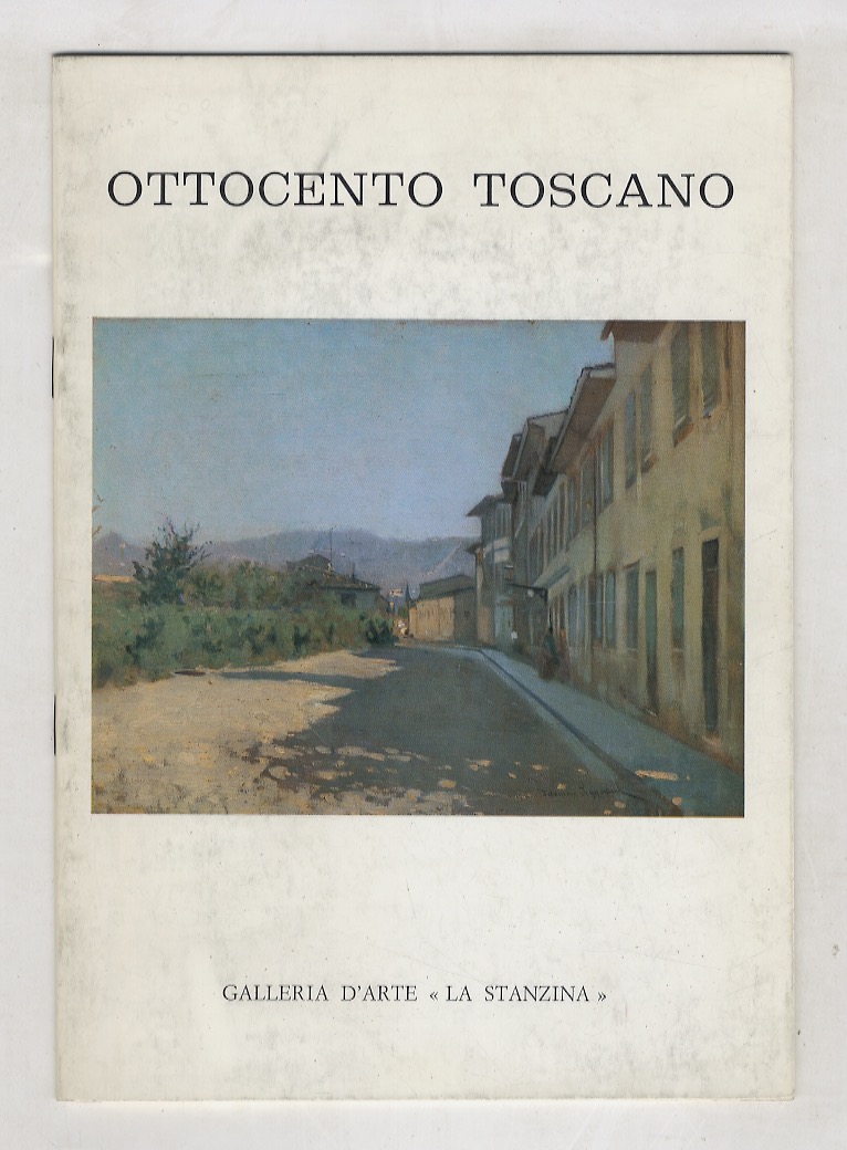Ottocento toscano. Esposizione di dipinti scelti da Riccardo e Fernando …