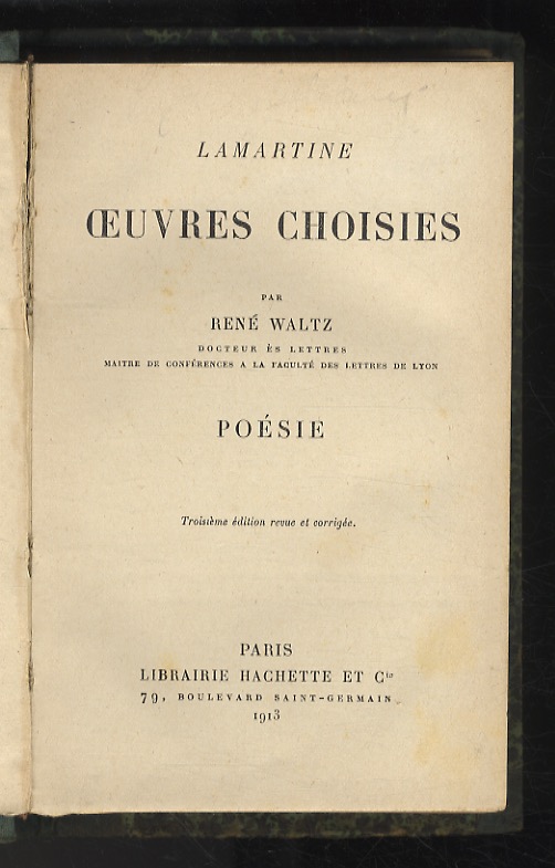 Ouevres choisies. Poésie. Par René Waltz. 3ème édition revue et …