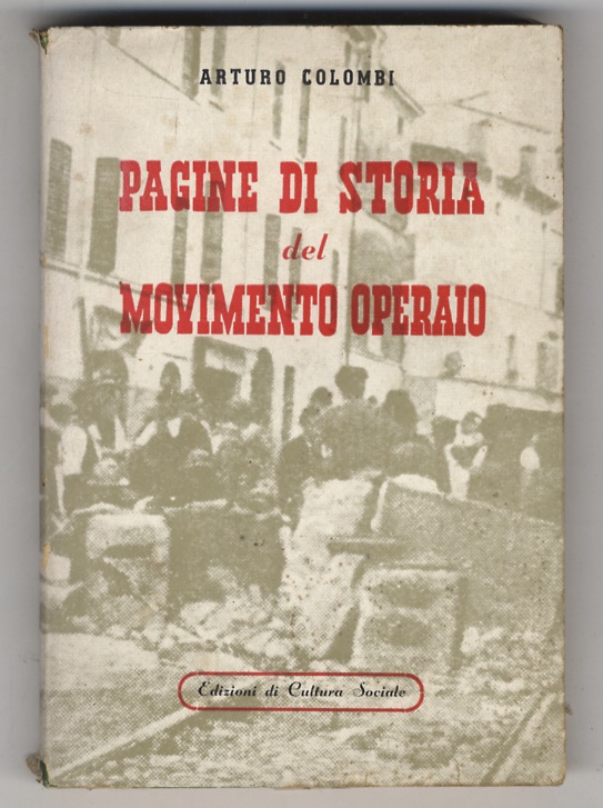 Pagine di storia del movimento operaio.
