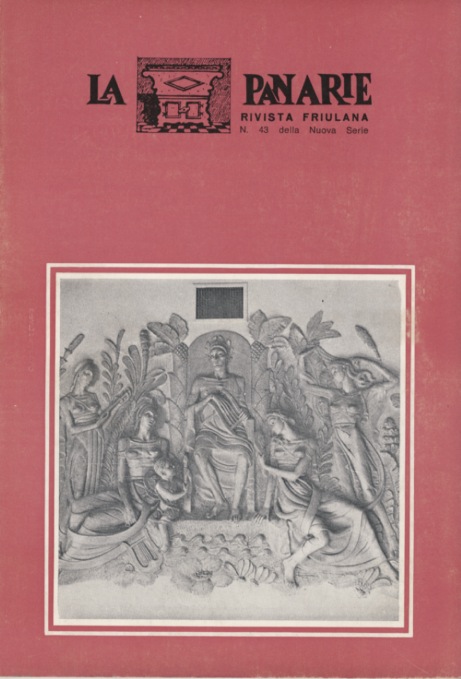 Panarie (La). Rivista friulana. Anno XII - N. 43. (Contiene: …