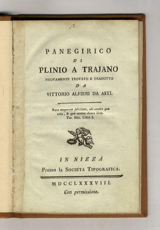 Panegirico di Plinio a Trajano, nuovamente trovato e tradotto da …