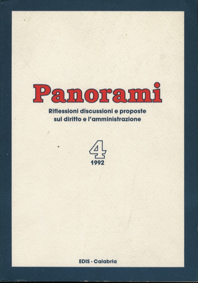 Panorami. Riflessioni discussioni e proposte sul diritto e l'amministrazione. 4: …