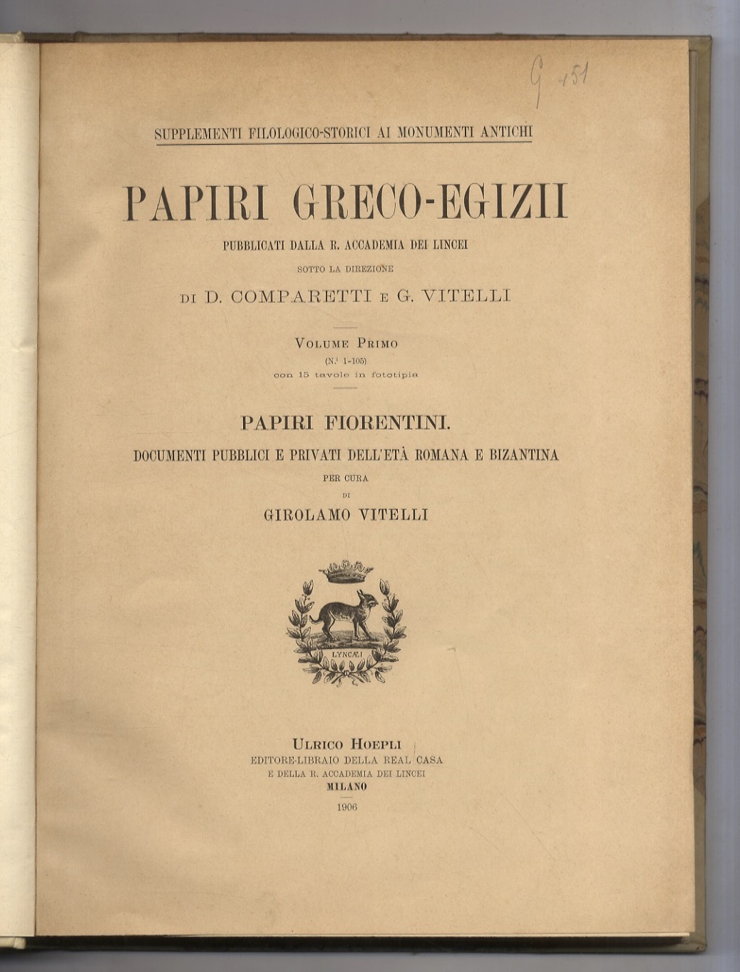 PAPIRI greco-egizi pubblicati dalla R. Accademia dei Lincei sotto la …