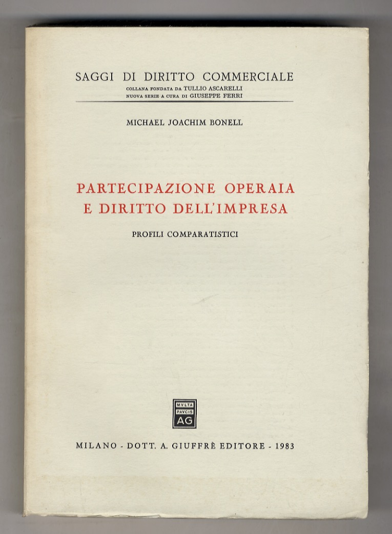 Partecipazione operaia e diritto dell'impresa. Profili comparatistici.