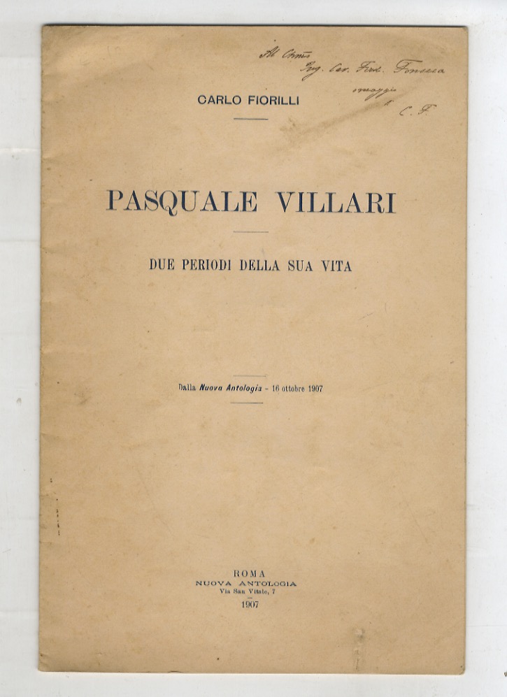 Pasquale Villari. Due periodi della sua vita.