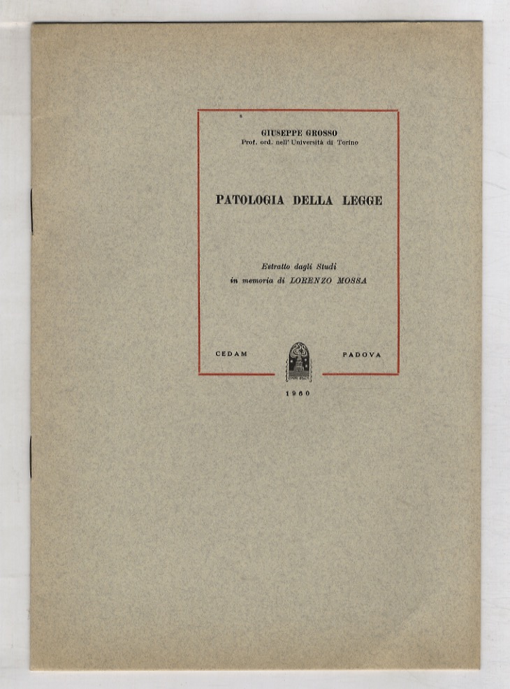 Patologia della legge.