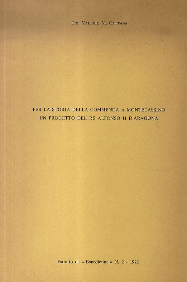 Per la storia della commenda a Montecassino. Un progetto del …