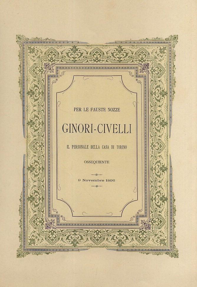 PER le fauste nozze Ginori-Civelli, il personale della casa di …